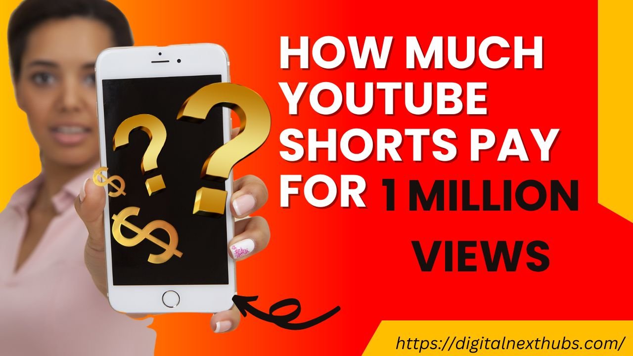How much YouTube Shorts Pay for 1 Million Views