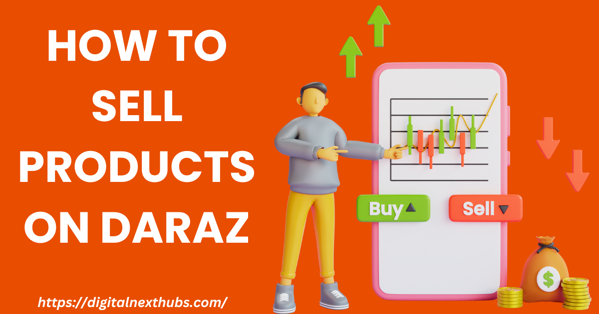 how to sell products on Daraz